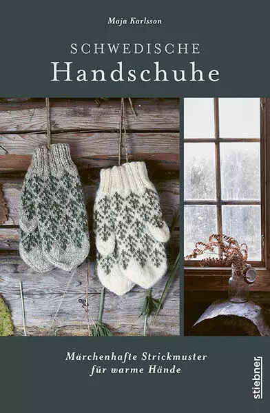 Schwedische Handschuhe stricken | Maja Karlsson | 2023 | deutsch