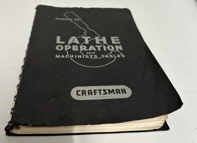 Craftsman Manual of Lathe Operations and Machinists Tables 20th Edition