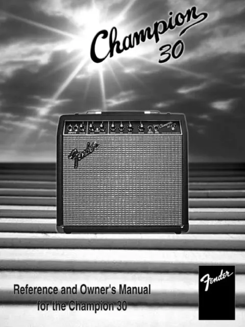 Bedienungsanleitung-Operating Instructions Guitar Amplifier Fender Champion 30