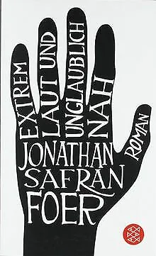 Extrem laut und unglaublich nah: Roman von Foer, Jonatha... | Buch | Zustand gut