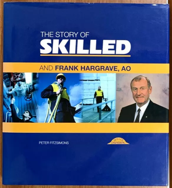 Australian Business History The Story Of Skilled And Frank Hargraves AO