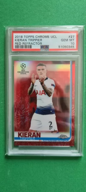 2018 TOPPS CHROME UCL TOTTENHAM Kieran Trippier Red Refractor /10 PSA 10