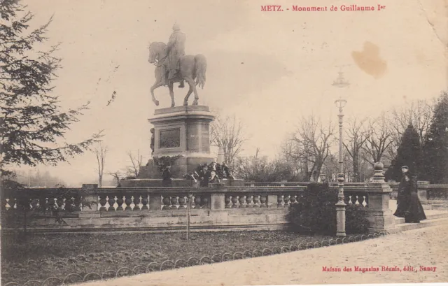 Carte postale ancienne MOSELLE METZ monument de Guillaume Ier écrite 1915