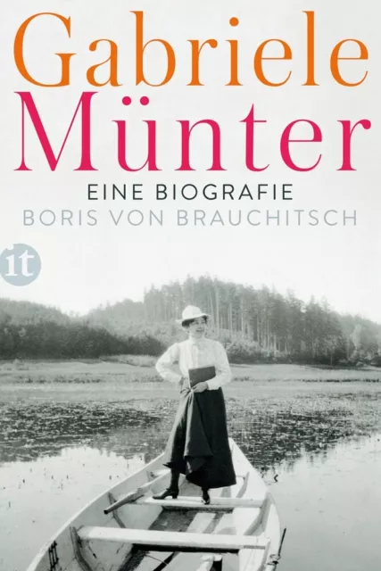 Gabriele Münter. Eine Biografie. Boris von Brauchitsch