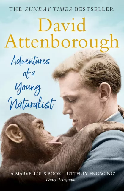 Adventures of a Young Naturalist: SIR DAVID ATTENB... by Attenborough, Sir David