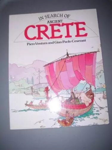 In Search of Ancient Crete - Paperback By Piero Ventura - ACCEPTABLE