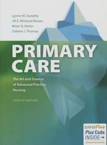 Primary Care The Art and Science of Advanced Practice Nursing: 2 Vols by Dunphy