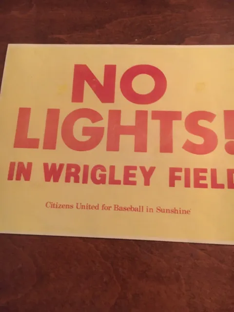 Cubs Rare No lights in Wrigley Field sign 8.5/11