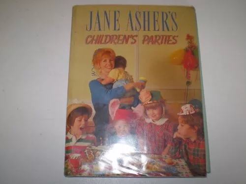 JANE ASHER'S CHILDREN'S Parties, Asher, Jane, Used; Good Book EUR 6,14 ...