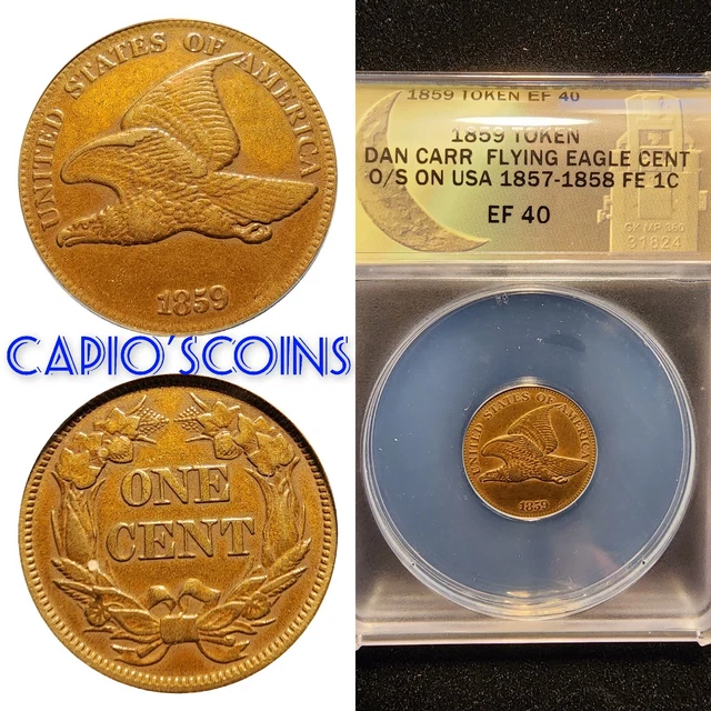 Anacs 1859 Dan Carr Flying Eagle Cent  O/S  On A Original Cent 1 Of 57 Minted!