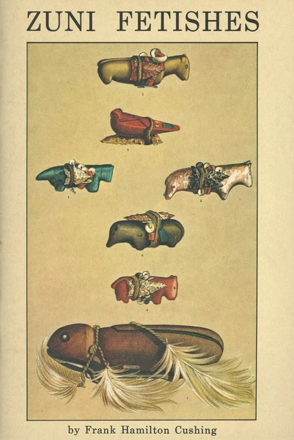 American Zuni Indian Fetishes - Types History / Scarce Illustrated Book