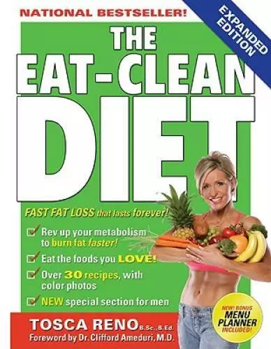 The Eat-Clean Diet: Fast Fat-Loss that lasts Forever! - Paperback - GOOD