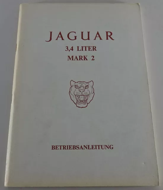 Operating Instructions Jaguar Mark 2 / Mk. II 3,4 Litre Year 1959 - 1967 German