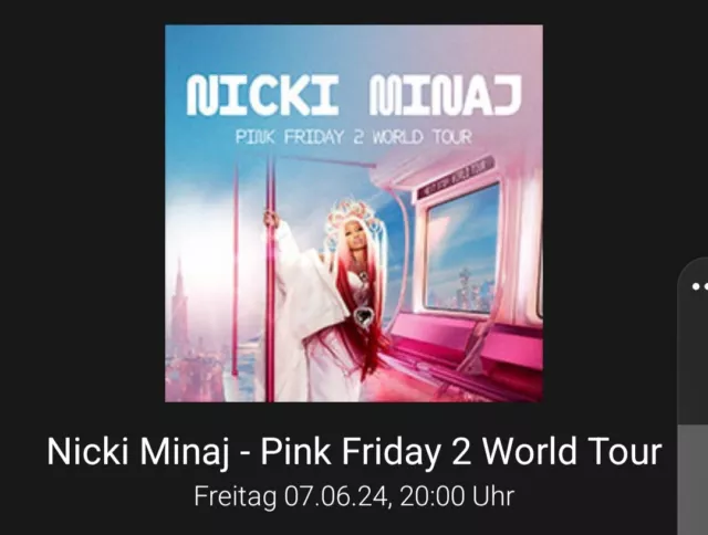 Nicki Minaj Berlin 07.06.2024 Pink Friday 2 Tour 2x Sitzplatz Oberrang Konzert