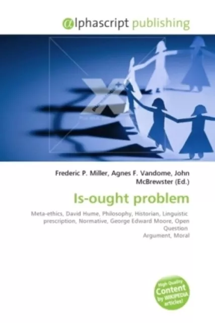 Is-ought problem Frederic P. Miller (u. a.) Taschenbuch 80 S. Englisch 2010