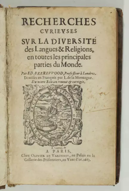 BREREWOOD Recherches curieuses sur la diversité des langues et religions - 1663