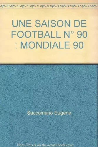 Une Saison de Footbal 2001 by Saccomano 01, Eugene | AGON SportsWorld GmbH