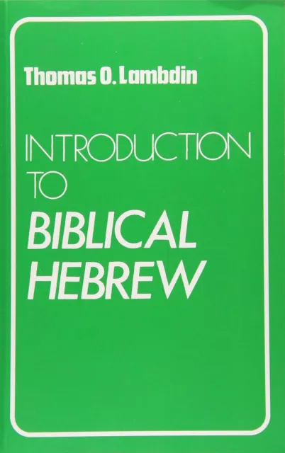 Introduction to Biblical Hebrew [Paperback] Thomas Lambdin