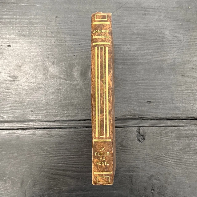 Livre Ancien Relie La Fleur Au Fusil Jean Galtier Boissiere Baudiniere 1934