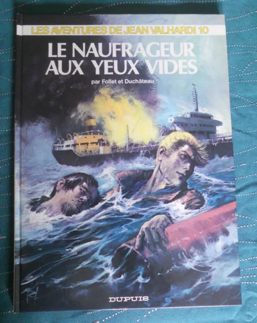 LES AVENTURES DE JEAN VALHARDI 10 BD EO le naufrageur aux yeux vides 1984 DUPUIS