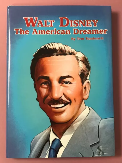 Walt Disney The American Dreamer Book Signed Autograph By Tom Tumbusch