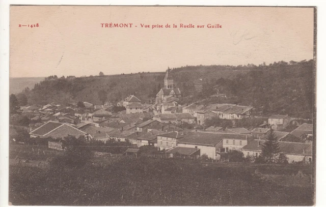 Cpa 55 - Trémont : Vue Générale De La Ruelle Sur Guille (Meuse) - Écrite En 1916
