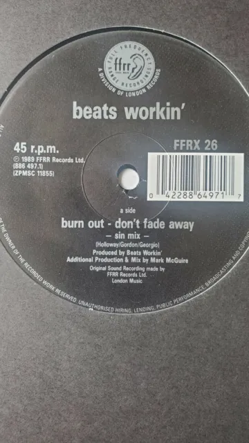 Beats Workin' - Burn Out (Don't Fade Away) Sin Mix 12" Single
