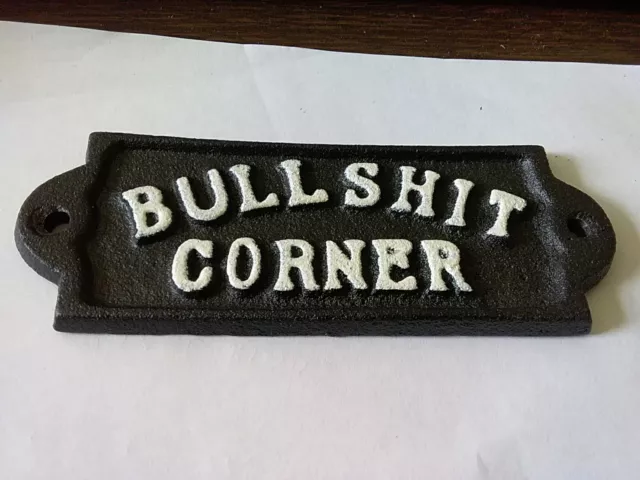Cast Iron Office Cubical Working Space Wall Sign Bullshit Corner