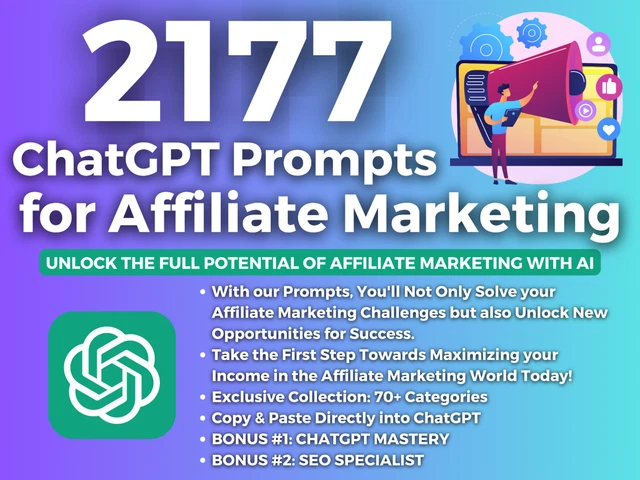 2177 ChatGPT Prompts for Affiliate Marketing, Digital Marketing, Passive Income