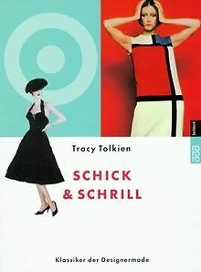 Schick & Schrill, Klassiker der Designermode von To... | Buch | Zustand sehr gut