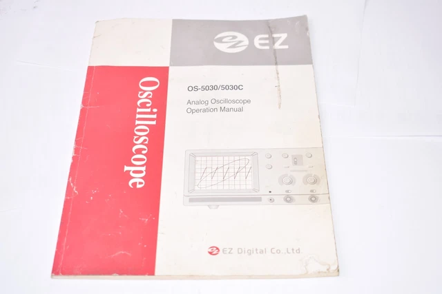 EZ Digital Co OS-5030/5030C Analog Oscilloscope Operation Manual