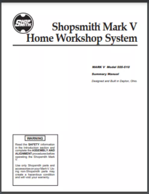 Shopsmith Mark V 505 - 510 Summary Owner Manual 36 pages comb bound gloss cover