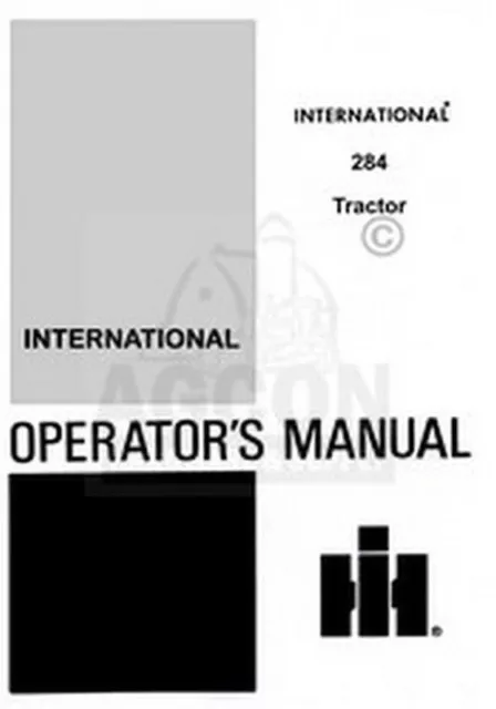 Farmall International 284 Gas Operators Instruction Manual