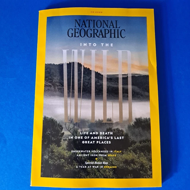 NATIONAL GEOGRAPHIC MAGAZINE June 2023 Into The Wild FREE S/H 10.00