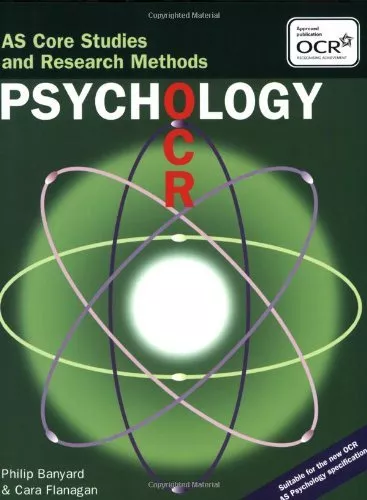 OCR Psychology: AS Core Studies and Research Methods-Philip Banyard, Cara Flana