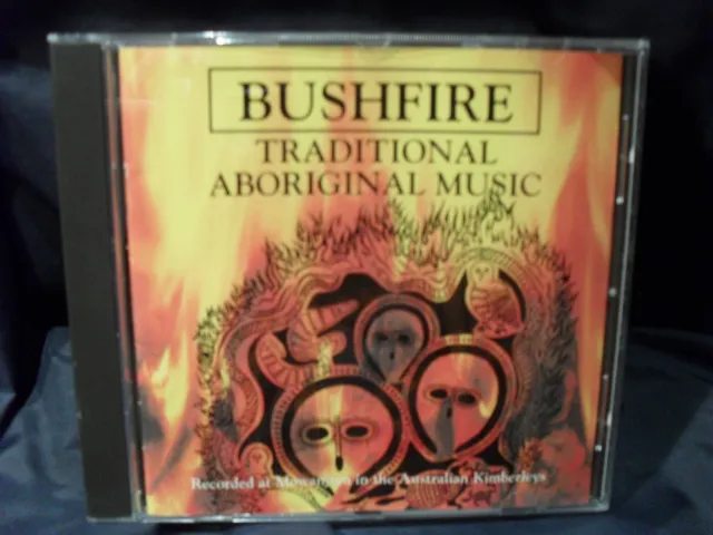 Bushfire - Traditional Aboriginal Music
