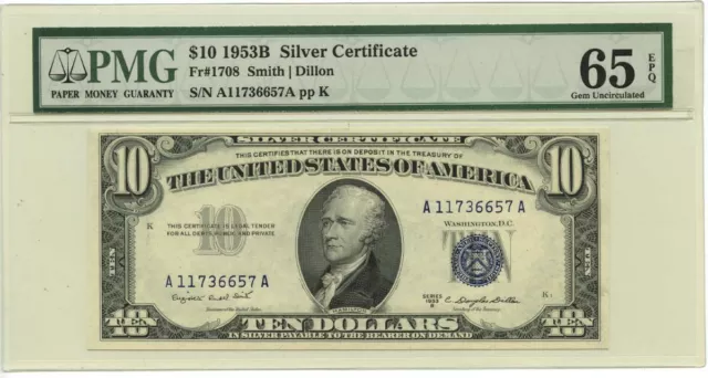 1953B $10 Silver Certificate Blue Smith Dillon Fr# 1708 PMG GEM 65 EPQ