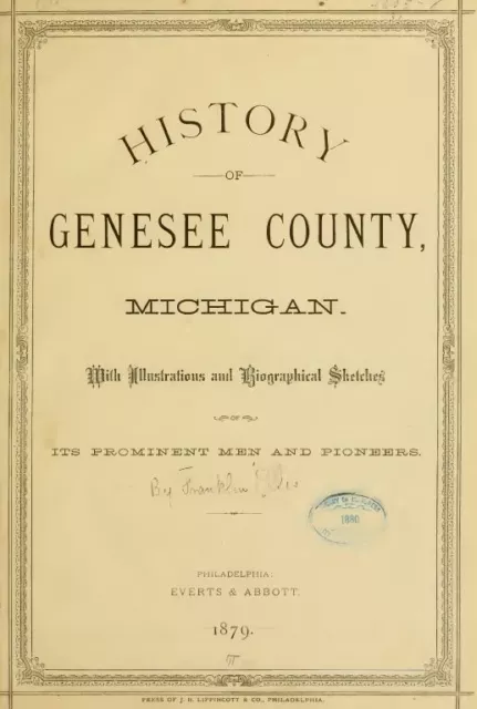 1879 GENESEE County Michigan MI, History & Genealogy Ancestry Family DVD CD B07