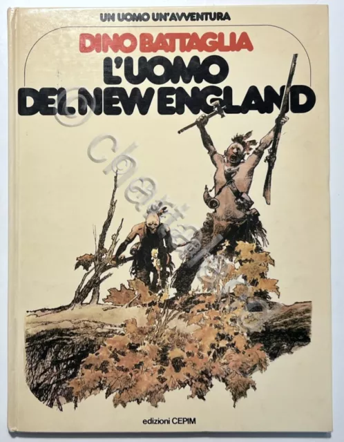 Fumetti Un Uomo un'Avventura 22 - D. Battaglia - L'Uomo del New England - 1979