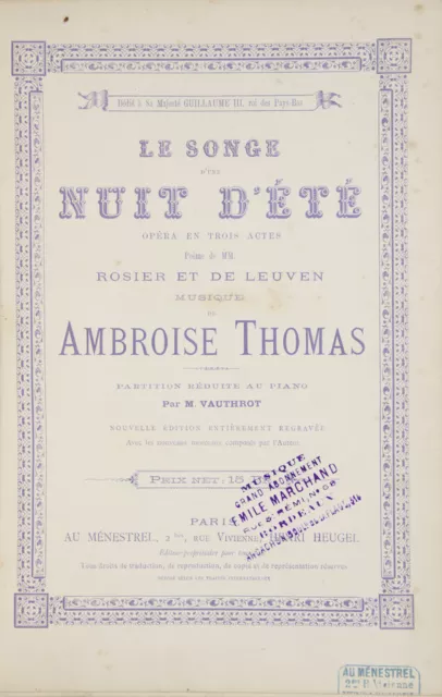 Ambroise Thomas / Le Songe D'Une Nuit D'Été Opéra En Trois Actes Poème De MM