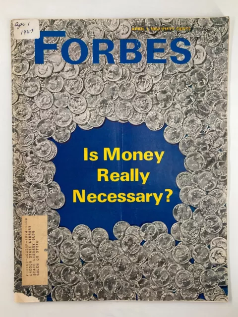 VTG Forbes Magazine April 1 1967 Is Money Really Necessary?