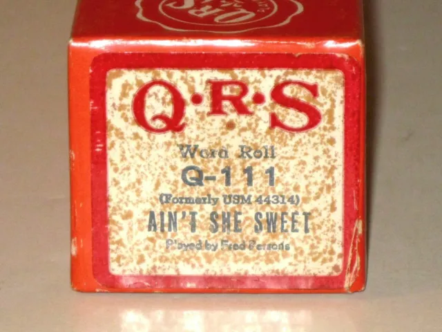 Vintage QRS Player Piano Roll No. Q-111 AIN'T SHE SWEET! Fred Persons! 1920s Pop