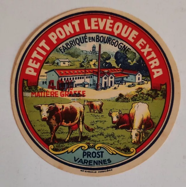 Etiquette de fromage Pont l'évêque Extra Prost Varennes Fabriqué En Bourgogne 40