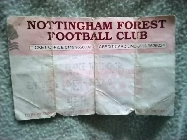 Nottingham Forest - Stuart Pearce Testimonial = Match Ticket - 8/5/96