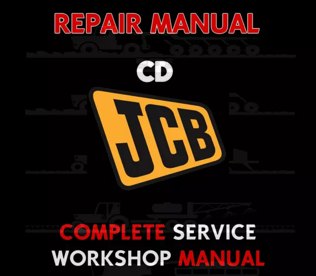 JCB 3CX, 4CX Backhoe Loader Service Repair Workshop Manual CD