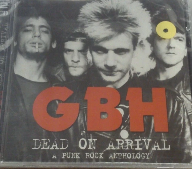 Dead Punk Rocker G.B.H DEAD ON Arrival A Punk Rock Anthology 2 CD New Scellé Neuf Scellé ...
