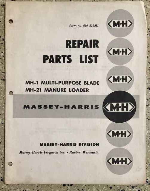 Massey Harris Repair Parts List Mh-1 Multi Purpose Blade Mh-21 Manure Loader