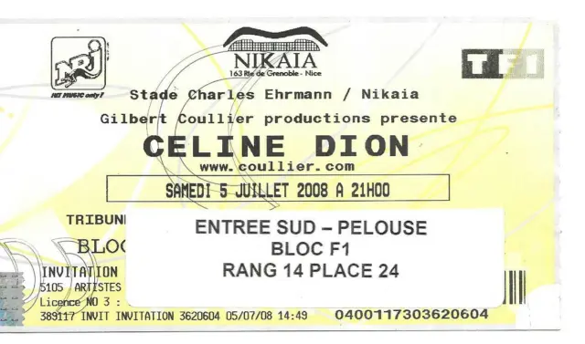 Rare / Ticket Billet De Concert - Celine Dion : Live A Nice ( France ) 2008