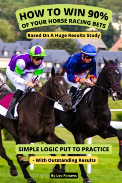 HOW to WIN 90% of Your Horse Racing Bets: Based on a Huge Results Study 3