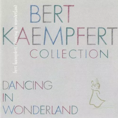 (76) Bert Kaempfert- "Collection -Dancing In Wonderland"-Big Band CD 1992- New